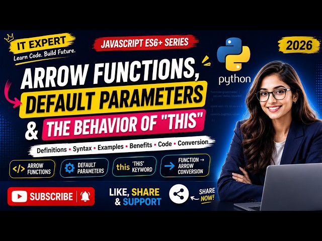 JavaScript ES6+ Lecture 2 | Arrow Functions, Default Parameters & "this" Keyword Explained