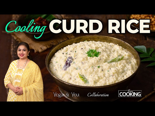 Temple Style Curd Rice Recipe | Cooling South Indian Comfort Food