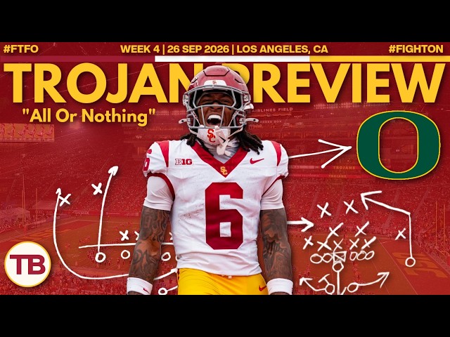 "All Or Nothing" | USC vs Oregon Game Preview