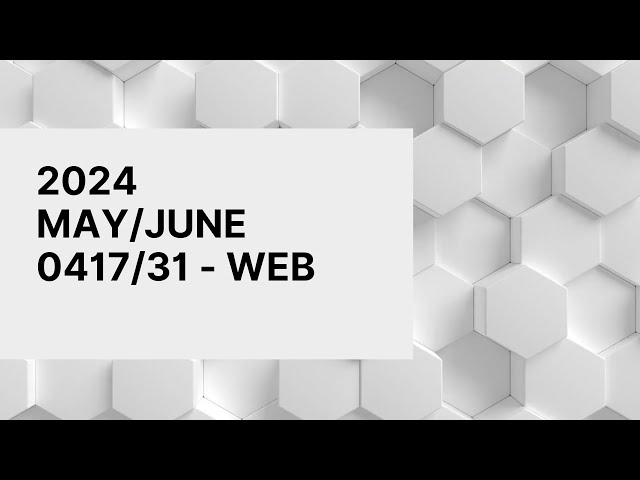 2024 May June 0417/31 WEB AUTHORING