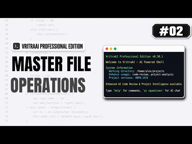 File Operations & Smart Search | VritraAI #02