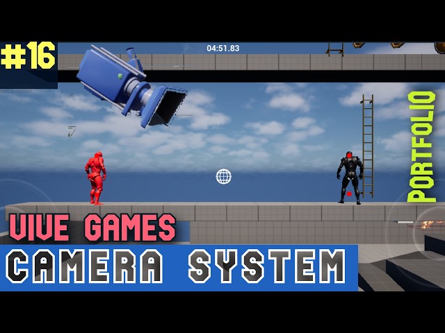Dynamic Camera System | Vive Games Portfolio - 16