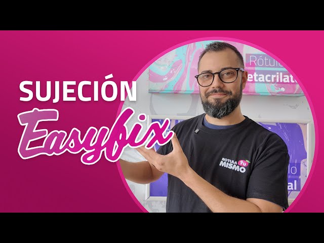 EASY FIX | Sujeción para rótulos y letras corpóreas
