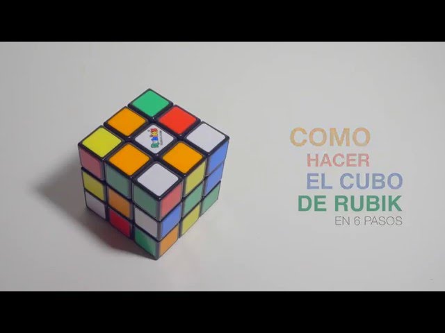 Cubo Rubik en 6 PASOS (el mejor tutorial)