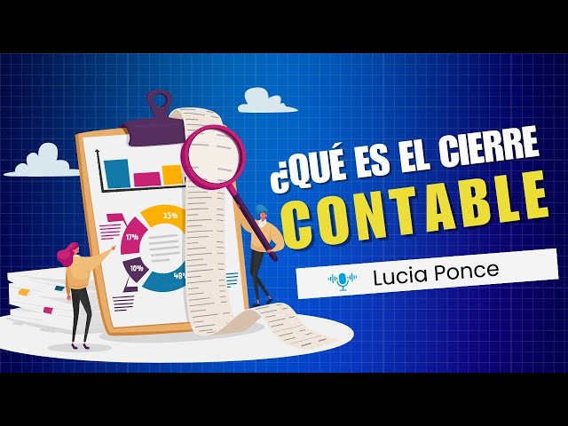 ¿Qué es el Cierre Contable? | Fundamentos y Estrategias para Principiantes