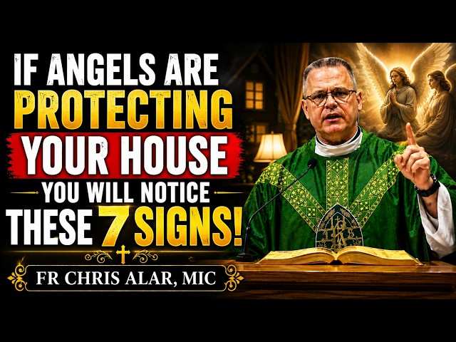 IF AN ANGEL IS PROTECTING YOUR HOME, YOU MAY NOTICE THESE 7 SIGNS | Fr Chris Alar