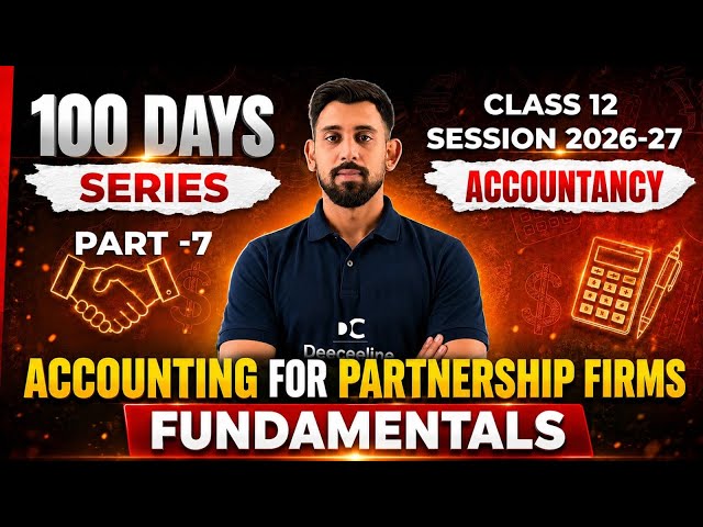 Fundamentals - Partnership | Part 7 - Guarantee  | Class 12 | Accountancy 🔥🔥