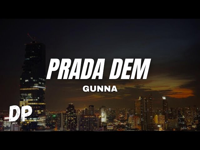 Gunna - Prada Dem ft. Offset (Lyrics)