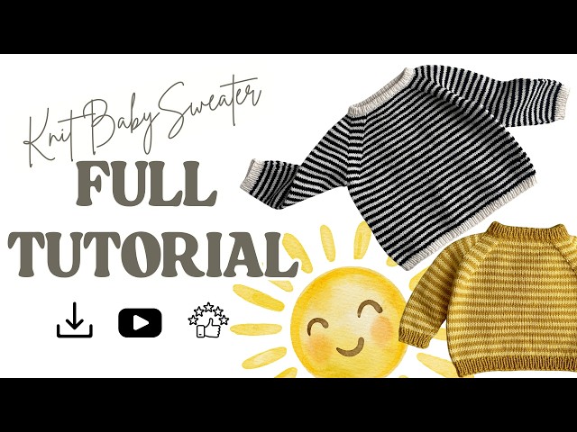 How to Knit a Striped Baby Sweater! FULL TUTORIAL // Beginner Friendly Knitting Tutorial