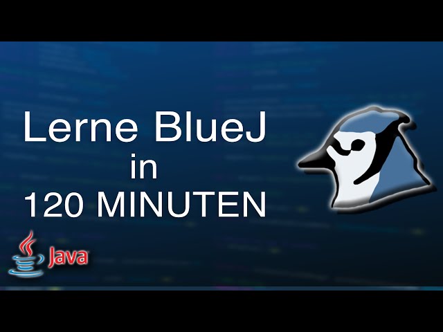 ULTIMATIVES Java BlueJ Tutorial - Deutsch