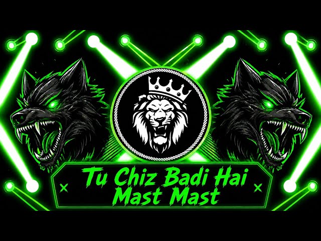 Tu Chiz Badi Hai Mast Mast #Dj Remix Song | Dj Gana Hindi Dj Song | Hindi Dj #Gana |2026 Dj Song RDX