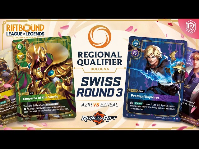 Riftbound Regional Bologna - Azir vs Ezreal - Round 3 | Spiritforged