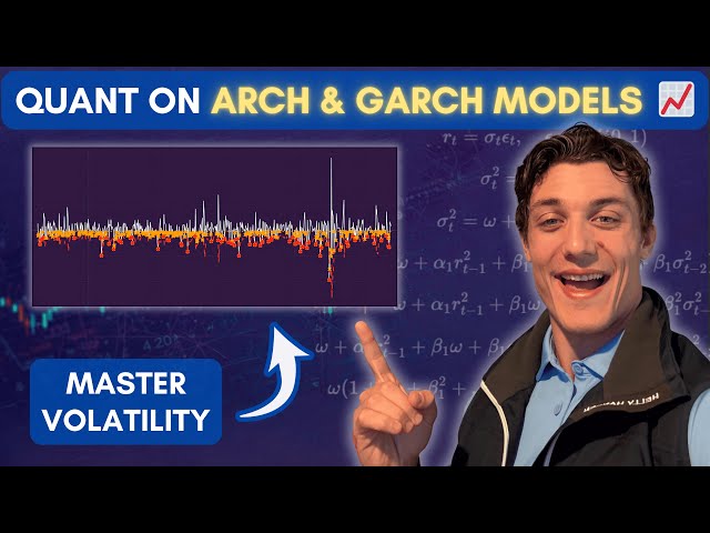 Master Volatility with ARCH & GARCH Models