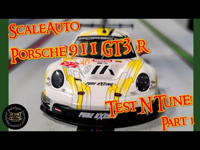Test N Tune - Scaleauto Porsche 911GT3 R #92 Manthey Racing: Part 1
