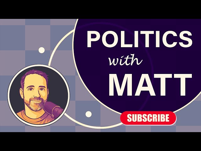 Politics With Matt Live Stream