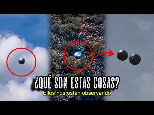 AUMENTAN OVNIS de ESFERAS METÁLICAS en TODO el MUNDO y PODRÍA ser una INVASIÓN