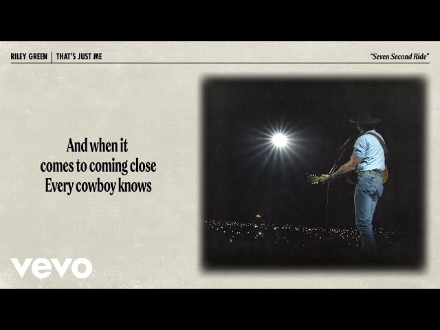 Riley Green - Seven Second Ride (Lyric Video)