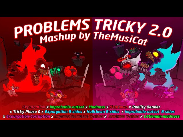 "Problems Tricky 2.0" [13 Characters] (Expurgation Mashup) [Friday Night Funkin Mashup]