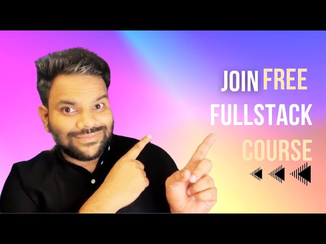 Free FullStack Development Course | HTML, CSS, JavaScript, React, Node.js & MongoDB