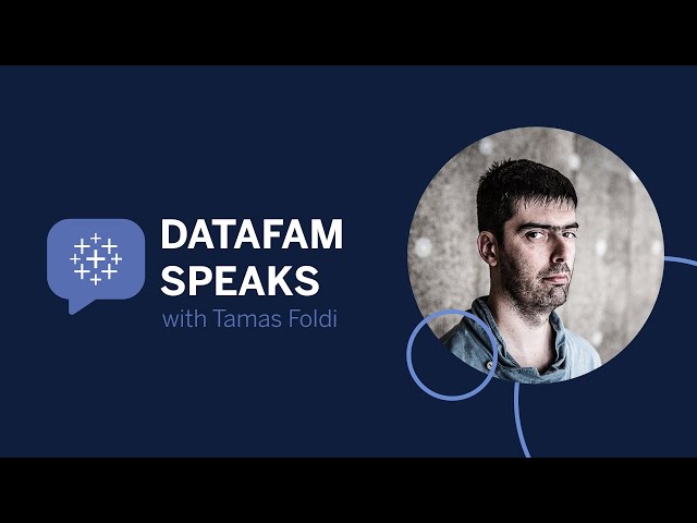 DataFam Speaks | Tamas Foldi