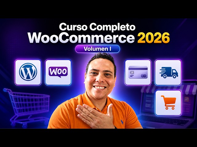 Curso Completo de WooCommerce y WordPress 2026: Crea una Tienda Online Profesional Desde Cero
