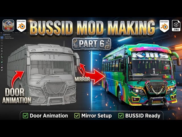 How to Make BUSSID Mod in Blender | Part 6: Door Animation & Mirror Setup 🚌🔥