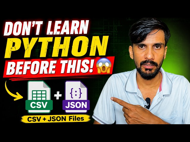 Don't Learn Python Before This! 😱 | CSV & JSON File Handling in Python