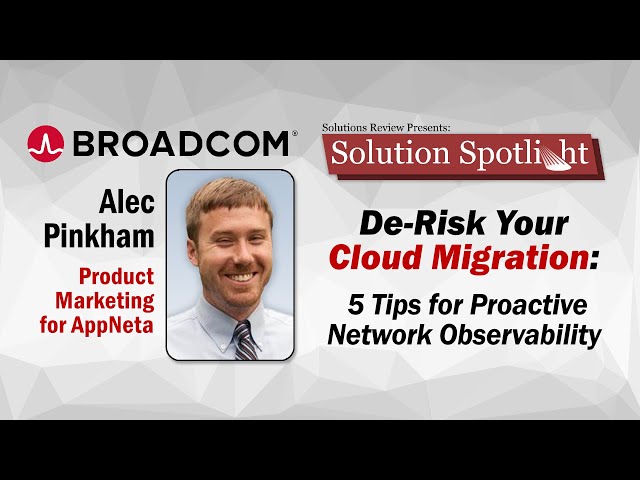 De-Risk Your Cloud Migration: 5 Tips for Proactive Network Observability | with @broadcom
