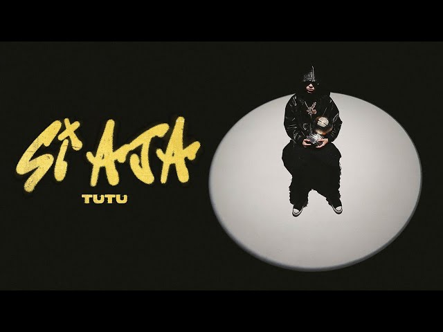 TUTU - SI AJA (VIDEO OFICIAL)