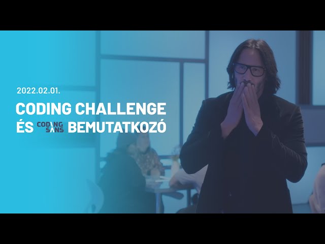 Coding Challenge 2022 Tavasz Előadás by Coding Sans