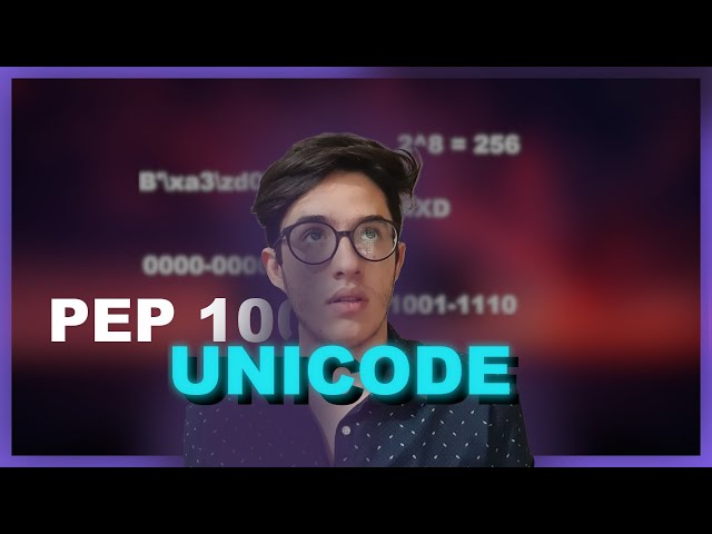 UNICODE PYTHON | PEP 100
