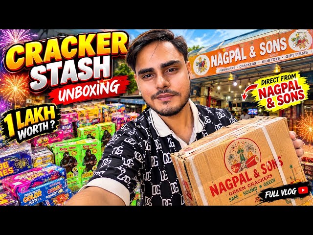 Crackers stash unboxing 2026 😍🔥 || Part -1 || Nagpal and sons 2026
