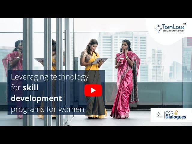 Leveraging technology for skill development programs for women