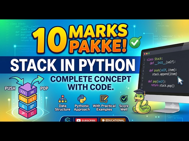 Python Stack Implementation: Push, Pop & Peak Explained! (Class 12 CS)