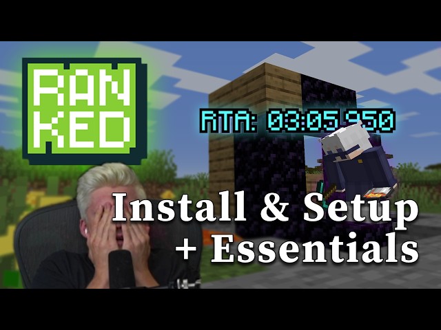 How to Install and Setup MCSR Ranked + Essentials