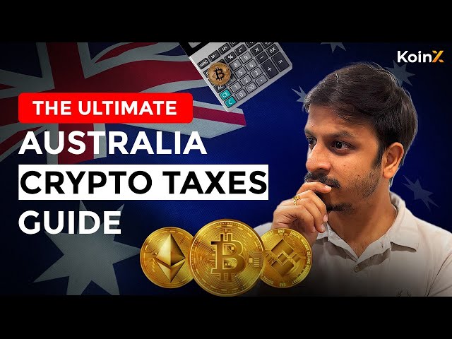 Everything you need to know about Crypto taxes in Australia in 2025