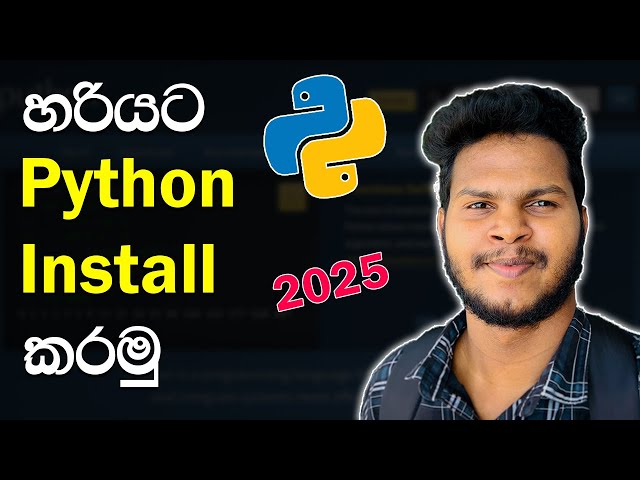 How to Install Python in SInhala 2025  ✅ Step by Step Guide (Windows 11/10)