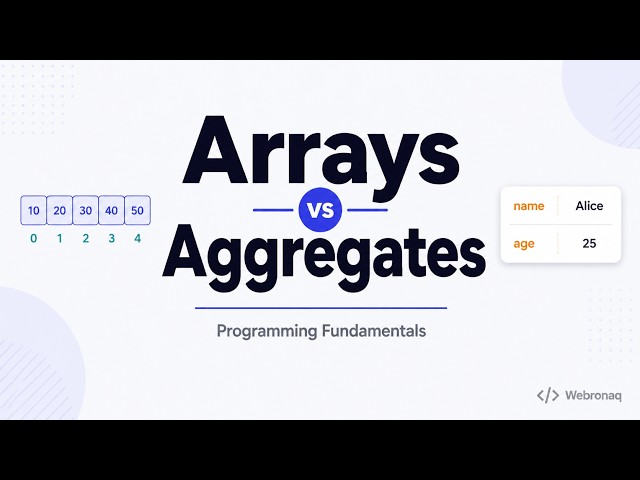Arrays vs Aggregates: The Difference Devs Miss
