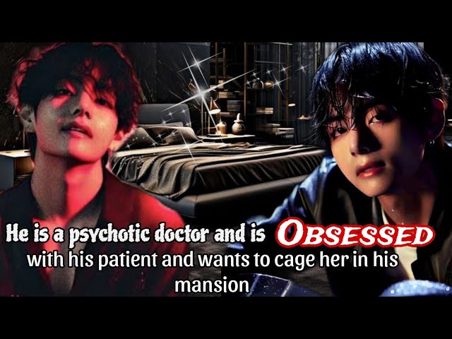 He is a psychotic doctor and is obsessed with his patient and wants to cage her in his mansion