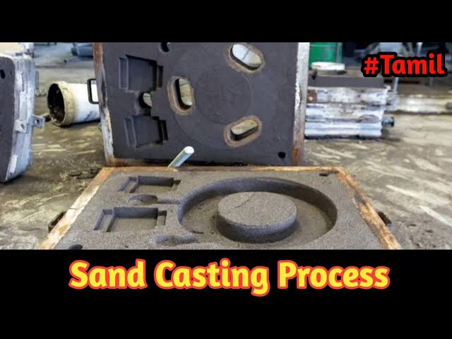 Sand Casting Process Explained in Tamil
