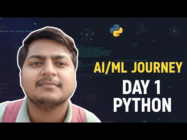 Day 1 | Python | AI/ML Learning 