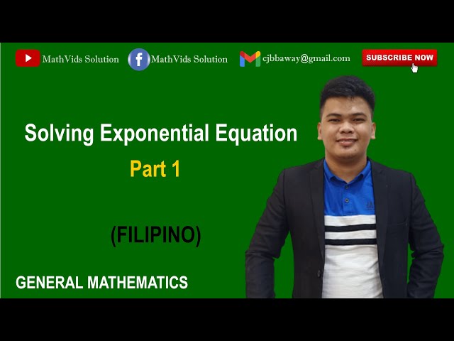 Solving Exponential Equation Part 1 - TAGALOG VERSION | Examples | General Mathematics