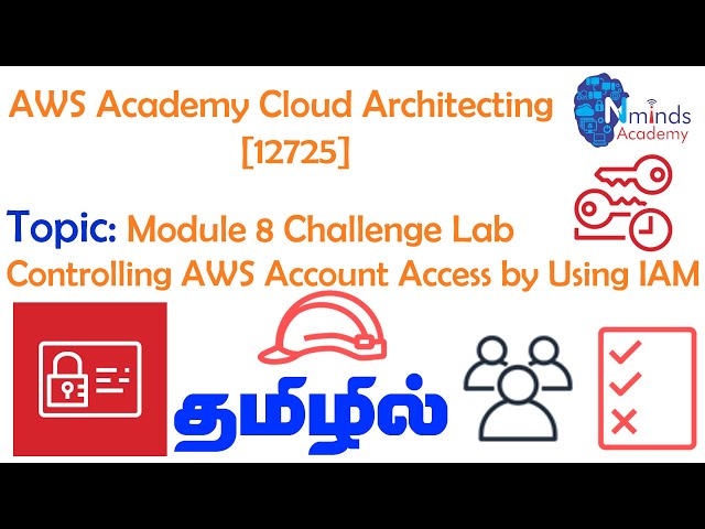 AWS Academy Cloud Architecting-Module 8 Challenge Lab   Controlling AWS Account Access by Using IAM