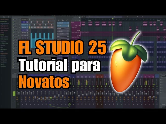 FL Studio 25: Complete Beginner's Guide (Tutorial with Basic Practice)