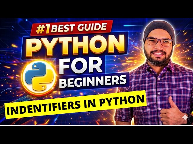 #13 Identifiers in Python | Python Tutorials For Beginners