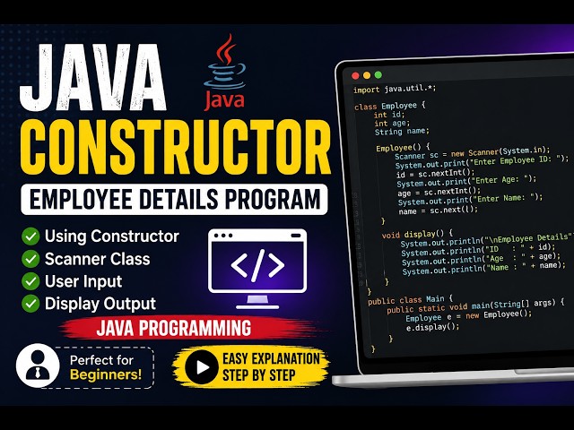 Java Constructor Program | Employee Details Using Constructor & Scanner | Java Programming