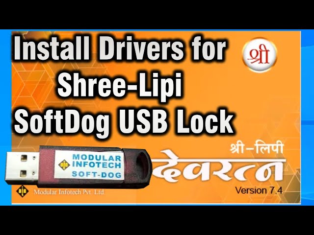 How to Install Drivers for Shree-Lipi SoftDog USB Lock