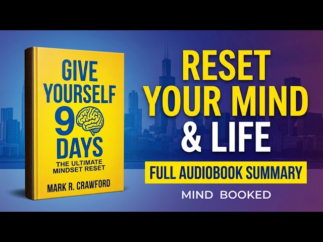 Give Yourself 90 Days — The Mindset Reset That Can Rebuild Your Life