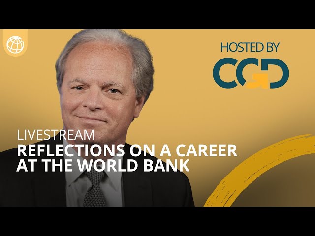 The Evolution of Development Finance: Reflections on a Career at the World Bank