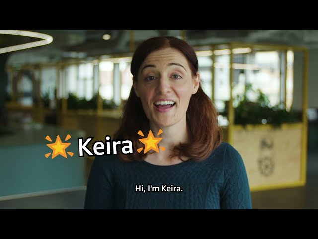 Meet Keira, Senior Program Manager, Amazon Alexa